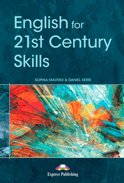 ENGLISH FOR 21 CENTURY SKILLS