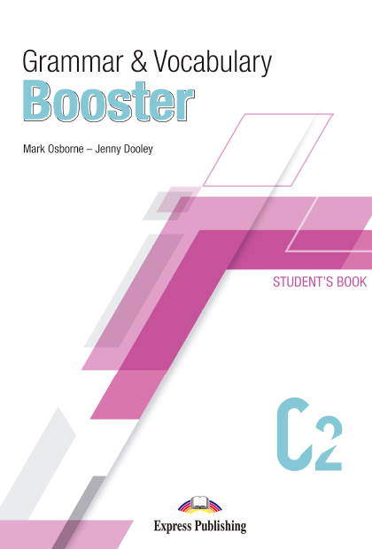 GRAMMAR & VOCABULARY BOOSTER C2 Livro do aluno + Digibooks