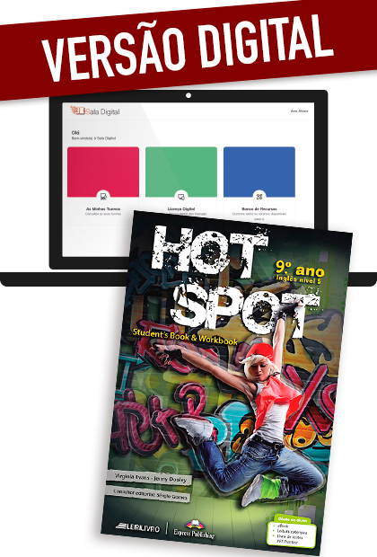 HOT SPOT 9.º ANO - VERSÃO DIGITAL Livro do aluno
