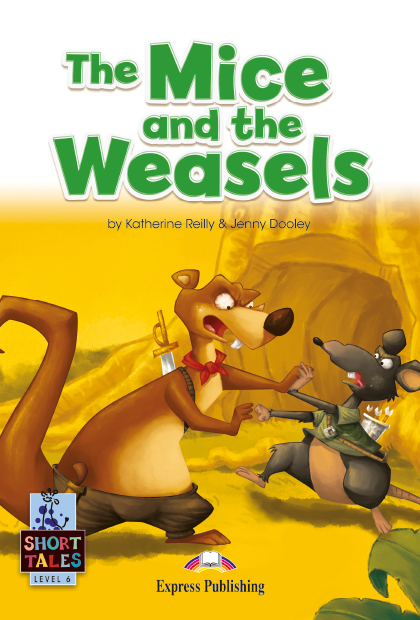 THE MICE AND THE WEASELS Livro de leitura + Digibooks