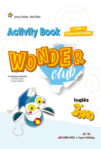 WONDER CLUB 3.º ANO - Livro de atividades & Picture Dictionary