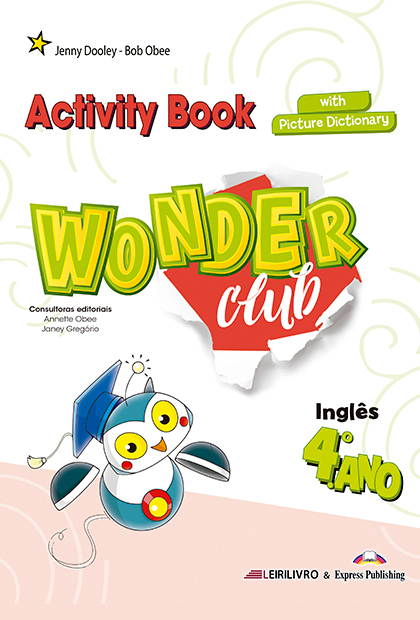 WONDER CLUB 4.º ANO - Livro de atividades & Picture Dictionary